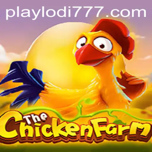 Exploring ChickenFarm: A Unique Game Experience at Lodi777 Casino