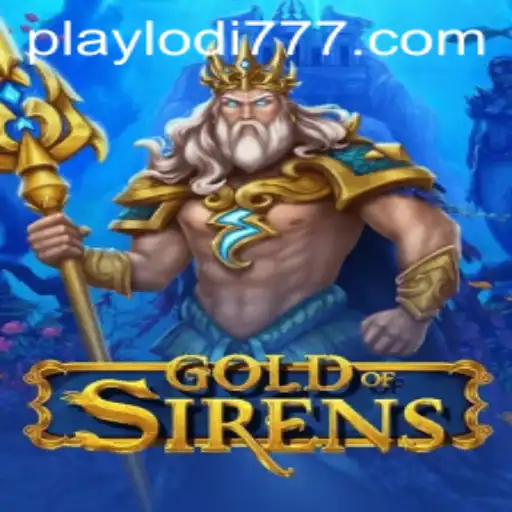 Experience the Thrill of GoldofSirens at Lodi777 Casino