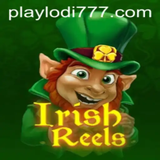 Exploring the Magic of IrishReels at Lodi777 Casino