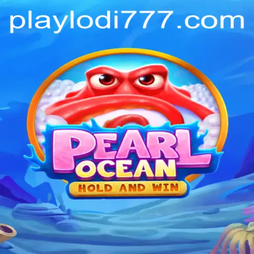 PearlOcean: Exploring the Latest Sensation at Lodi777 Casino